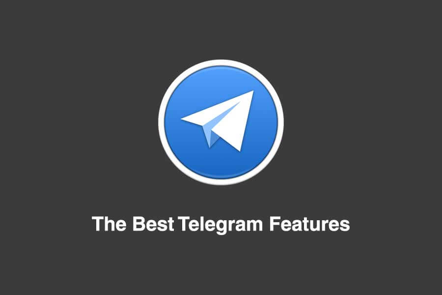 The Best Telegram Features