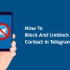 Block And Unblock Telegram Contact