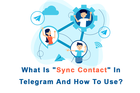 What Is “Sync Contact” In Telegram And How To Use?