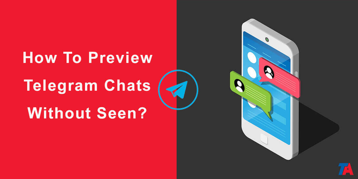 Como previsualizar o chat de Telegram sen ver