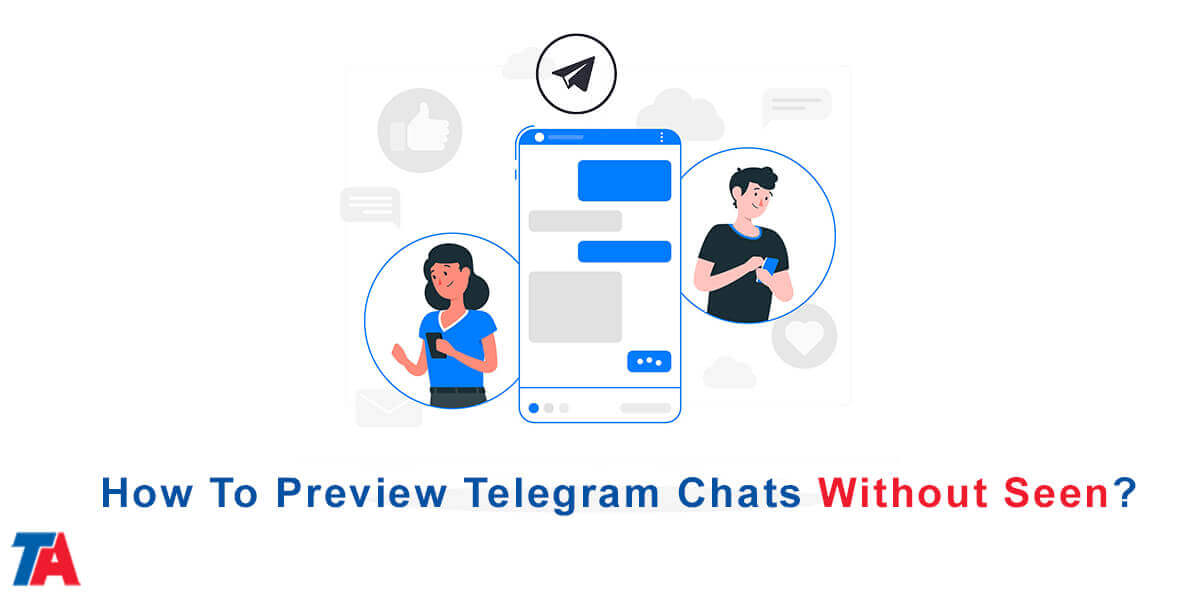 previzualizați conversațiile Telegram fără a fi văzute