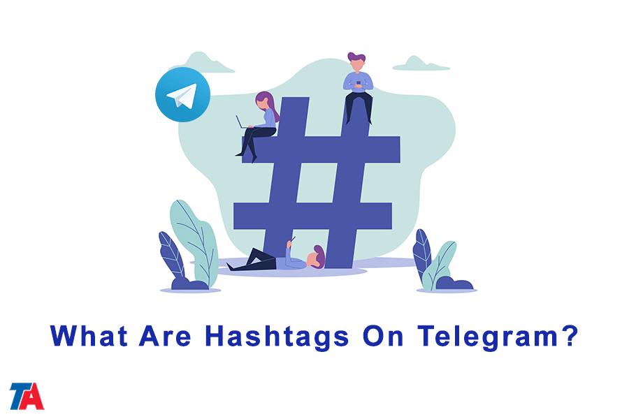هشتگ در تلگرام چیست؟