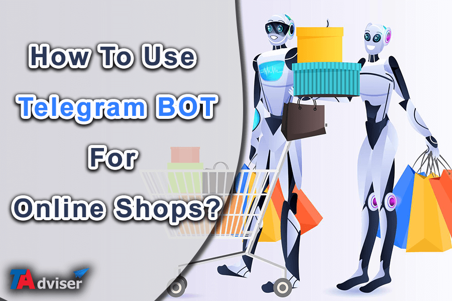 use Telegram BOT for online shops