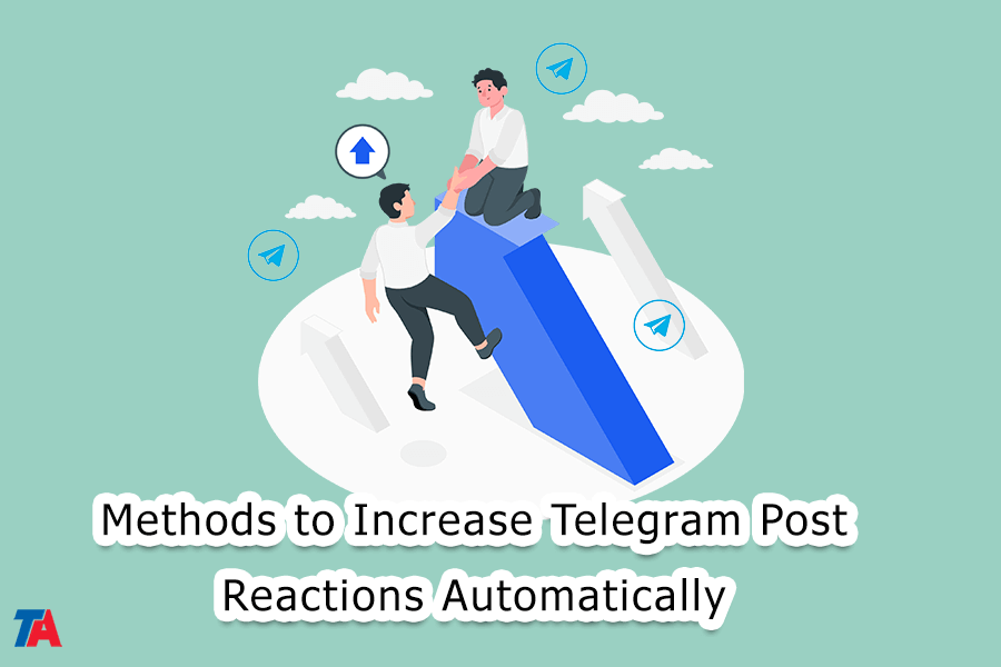 Methods to Increase Telegram Post Reactions Automatically