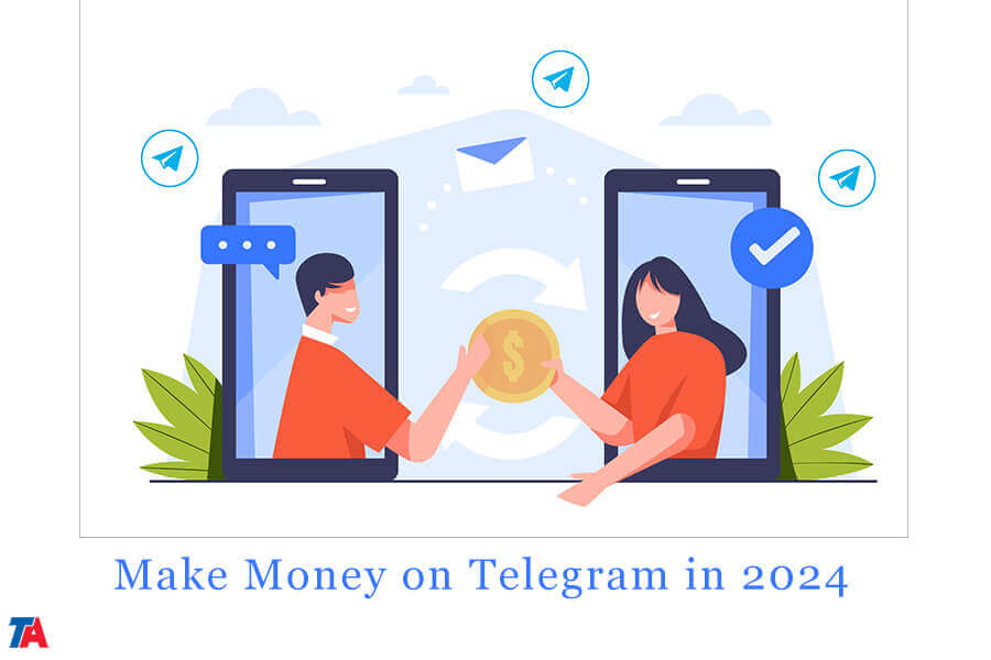 Best Ways to Make Money on Telegram in 2024
