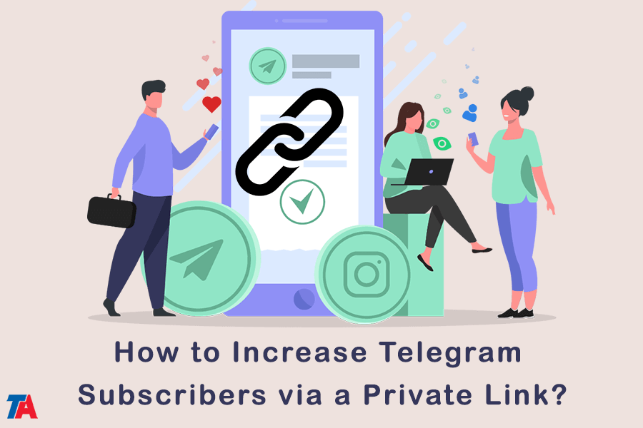 How to increase Telegram subscribers via a Private Link